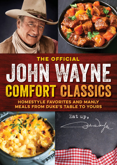 John Wayne - Comfort Classics Cookbook (Digest Size) - Magazine Shop US