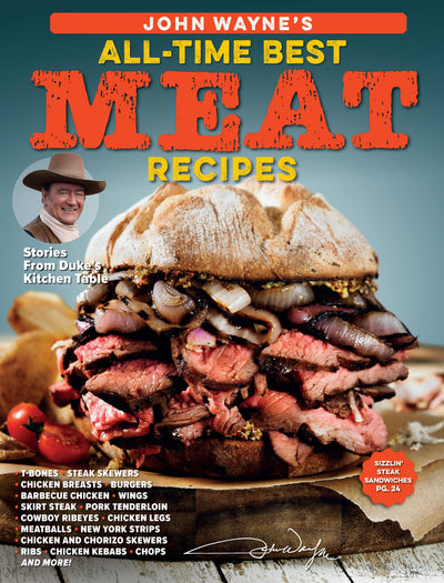 John Wayne - All Time Best Meat Recipes - Magazine Shop US