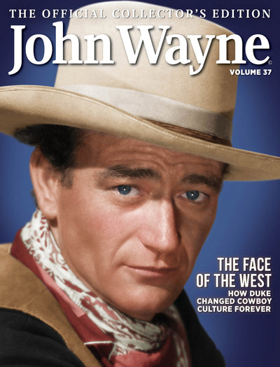 John Wayne - Volume 37 Official Collector's Edition: The Face of the West - Magazine Shop US