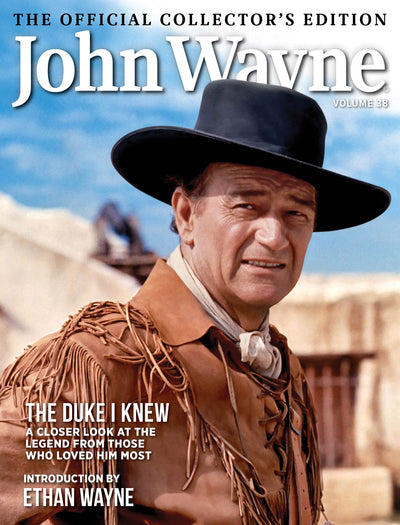 John Wayne - Volume 38 Official Collector's Edition: The Duke I Knew - Magazine Shop US